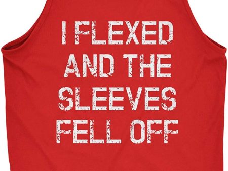 Mens I Flexed and The Sleeves Fell Off Tank Top Funny Sleeveless Gym Workout Shirt Supply